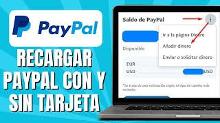 Cómo Recargar Saldo De PAYPAL Con Tarjeta O Sin Tarjeta [upl. by Sidnal]