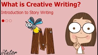 💯 Introduction to Story Writing 13 What is Creative Writing  Creative Writing [upl. by Lindsey]