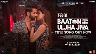 Teri Baaton Mein Aisa Uljha Jiya official Song  Shahid Kapoor Kriti Sanon  RaghavTanishkAsees [upl. by Asille756]