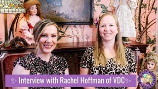 Interview with RachelHoffmanDolls of Virtual Doll Convention [upl. by Myrtice]