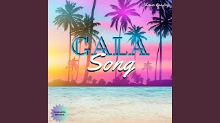 Gala Song Original Mix [upl. by Baler271]