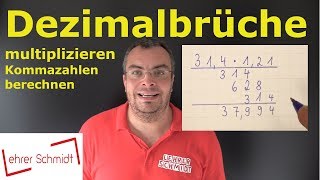 Dezimalbruch multiplizieren  Kommazahlen multiplizieren  einfach erklärt  Lehrerschmidt [upl. by Hnid]