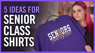 Senior Class Shirt Design Ideas for 2021  Transfer Express [upl. by Ammeg756]