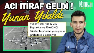 YUNAN İTİRAF ETTİ  TÜRKLER AYDA YÜZLERCE SİHA YAPIYOR ARCHYTAS’A ULAŞILAMIYOR D SAVUNMA SANAYİ [upl. by Foote]