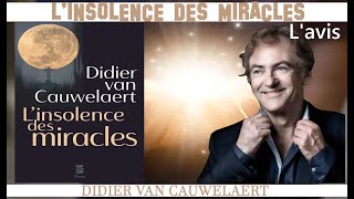 Linsolence des miracles de Didier Van Cauwelaert [upl. by Louise]