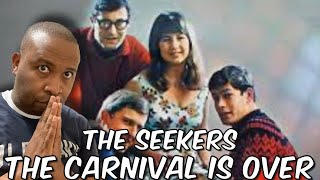 First Time Hearing  The Seekers  The Carnival Is Over Reaction [upl. by Clementis973]