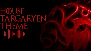 HOUSE TARGARYEN THEME  Game of Thrones Medley [upl. by Thorny]