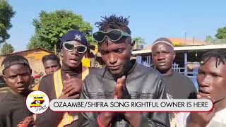 OZAAMBE SHIFRA SONG OWNER IS HERE [upl. by Marcy946]