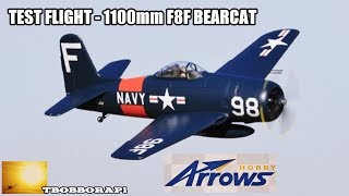 ARROWS HOBBY  F8F BEARCAT 1100mm PNP RC US NAVAL FIGHTER TEST FLIGHT BY DEANO  2019 [upl. by Basir]