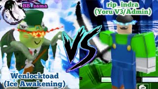 RIPINDRA VS Wenlocktoad amp BBsama BLOX FRUITS BATTLE OF THE GODS Yoru V3Admin vs Ice revamp [upl. by Wanids863]