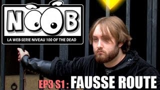 NOOB  S01 ep03  FAUSSE ROUTE [upl. by Nallek]