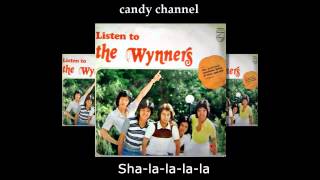 The Wynners  Sha la la la la [upl. by Peery351]