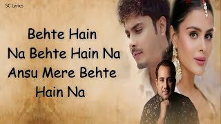 Dost Banke Lyrics  Rahat Fateh Ali Khan X Gurnazar Feat Priyanka Chahar Choudhary [upl. by Mckinney]