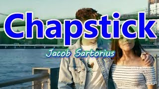 Jacob Sartorius  Chapstick Karaoke [upl. by Oiratnom]