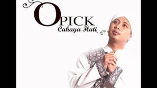 Opick  Cahaya Hati [upl. by Enilkcaj]