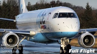 Flybe Full Flight  Birmingham to Glasgow  Embraer E175 with ATC [upl. by Neu710]