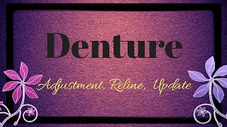 Denture ajustment reline and update [upl. by Xenia]