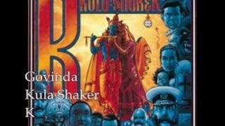 Govinda Kula Shaker [upl. by Fredra]