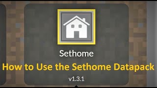 How to Use the Sethome Datapack in Minecraft [upl. by Waldner]