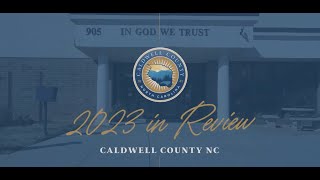 Caldwell County Year in Review 2023 [upl. by Hooper]