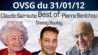 Best of de Claude Sarraute Pierre Bénichou et Steevy Boulay  OVSG du 310112 [upl. by Kane]