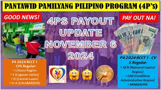 4PS PAYOUT UPDATE NOVEMBER 6 2024 GOOD NEWS P4 2024 RCCT CVS REGULA NARITO NA REGION 14 NCR CAR [upl. by Imac823]