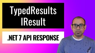 TypedResults and IResult introduced with C 11 and NET 7 [upl. by Marius]