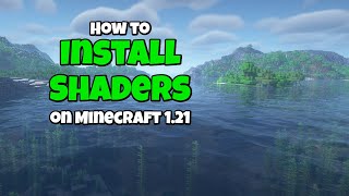 3 Ways to Install Shaders in Minecraft 121  Easy Easier and Easiest [upl. by Turk]