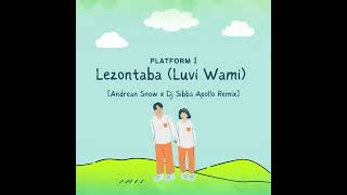 Platform One  Lezontaba Luvi WamiAndrean Snow x DJ Sibbs Apollo Amapiano Remix [upl. by Stanwinn]