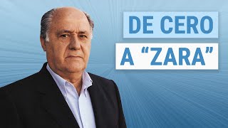 La historia de Amancio Ortega e INDITEX de Cero a Zara  Biografía y Análisis de la compañía [upl. by Randolf525]