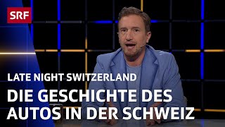 Die Geschichte des Autos in der Schweiz I Late Night Switzerland [upl. by Merrell]