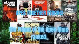 Apes together STRONG  Ranking the Planet of the Apes film franchise [upl. by Odracer]