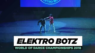 Elektro Botz  Showcase  World of Dance Championships 2018  WODCHAMPS18 [upl. by Meneau967]