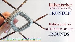 Italienischer Maschenanschlag in Runden  Italian Tubular Cast On in Rounds [upl. by Netti]