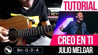 TUTORIAL  Creo en Ti  Recibe toda la gloria  Julio Melgar  Intro  Acordes  Solo [upl. by Surbeck]