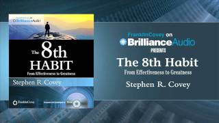 The 8th Habit From Effectiveness to Greatness by Stephen R Covey [upl. by Aidni]