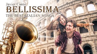 Musica Italiana Canciones Italianas años 80 quotBellissimaquot The Best Italian Songs Romantic Sax Music [upl. by Eisor]