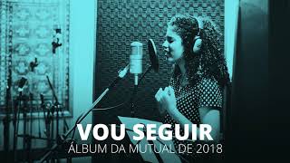 Vou Seguir  Álbum Oficial dos Jovens de 2018 [upl. by Tewell]