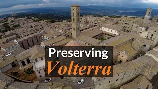 Preserving Volterra How drones lasers and 3D scanners are saving 3000 years of Italian history [upl. by Hux]