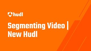 Segmenting Video  New Hudl [upl. by Kirwin]