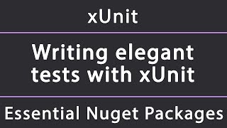 Writing tests in NET using xUnit  xUnit Tutorial [upl. by Dustan]