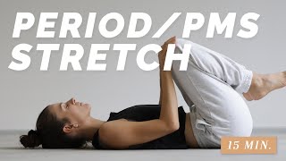 15 Min Period amp PMS Stretch  ease menstrual cramps and relief tension  back pain relief [upl. by Natal]