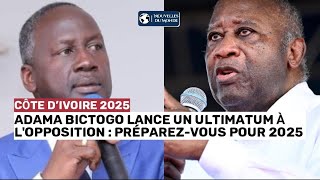 🚨🌍Côte dIvoire 2025  Adama Bictogo avertit lopposition quotLa récréation est terminée quot [upl. by Eelhsa]