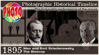 Photographic Historical Timeline 1895 The Bioscop Max and Emil Skladanowsky The first public perfo [upl. by Aikas]