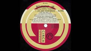 Movement 98 Ft Carroll Thompson ‎ Joy And Heartbreak The Raid Mix by Oakenfold amp Osborne 1990 [upl. by Llerdna]