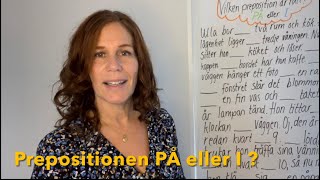 Prepositionen PÅ eller I  How to learn swedish [upl. by Inahet137]