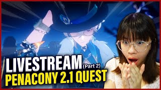 FINISHING 21 PENACONY MAIN QUEST Part 2  Honkai Star Rail 21 [upl. by Geof439]