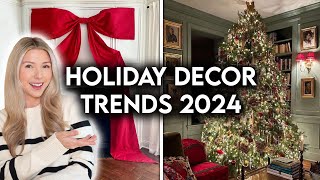 NEW HOLIDAY DECOR TRENDS 2024  CHRISTMAS DECORATING IDEAS [upl. by Eelir238]