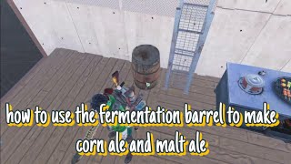 how to use the fermentation barrel to make corn ale and malt ale  Once Human [upl. by Pepin50]