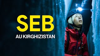 SEB AU KIRGHIZISTAN documentaire [upl. by Nerrol984]